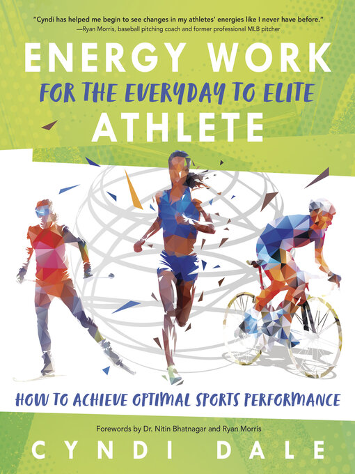 Title details for Energy Work for the Everyday to Elite Athlete by Cyndi Dale - Wait list